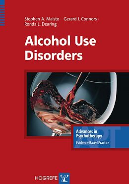 E-Book (epub) Alcohol Use Disorders von Stephen A Maisto, Gerard Connors, Ronda L Dearing