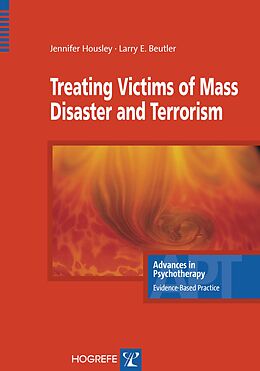 eBook (epub) Treating Victims of Mass Disaster and Terrorism de Jennifer Housley, Larry E Beutler