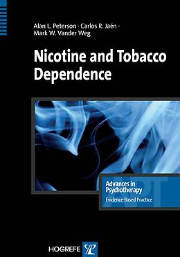eBook (epub) Nicotine and Tobacco Dependence de Alan L. Peterson, Mark W. Vander Weg, Carlos R. Jaén