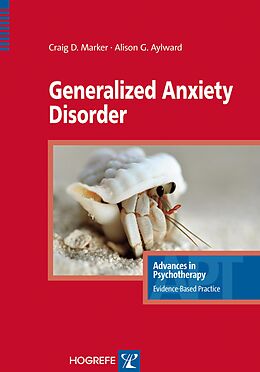 eBook (epub) Generalized Anxiety Disorder de Craig Marker, Alison Aylward