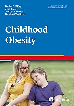 E-Book (epub) Childhood Obesity von Denise E. Wilfley, John R. Best, Jody Cahill