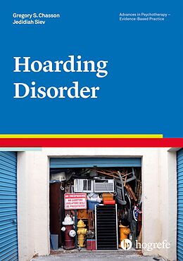 E-Book (epub) Hoarding Disorder von Gregory S. Chasson, Jedidiah Siev