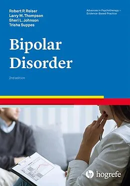 E-Book (epub) Bipolar Disorder von Robert P. Reiser, Larry W. Thompson, Sheri L. Johnson