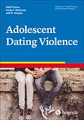 E-Book (epub) Adolescent Dating Violence von Jeff R. Temple, Kelli S. Franco, Emily F. Rothman