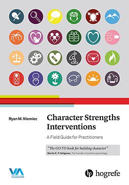E-Book (epub) Character Strengths Interventions von Ryan M. Niemiec
