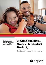 eBook (epub) Meeting Emotional Needs in Intellectual Disability de Tanja Sappok, Sabine Zepperitz, Mark Hudson