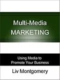 E-Book (epub) Multi-Media & Marketing von Liv Montgomery