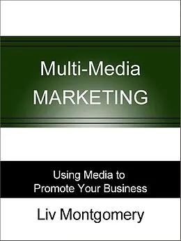 E-Book (epub) Multi-Media & Marketing von Liv Montgomery