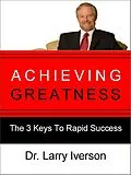 E-Book (epub) Achieving Greatness von Larry Iverson