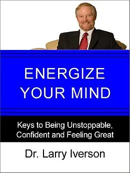 E-Book (epub) Energize Your Mind von Larry Iverson