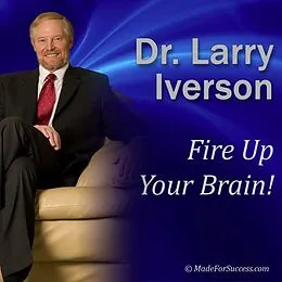 E-Book (epub) Fire Up Your Brain! von Larry Iverson
