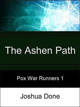 E-Book (epub) Ashen Path von Joshua Done