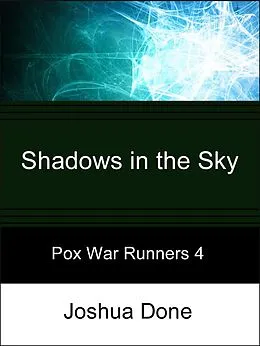 E-Book (epub) Shadows in the Sky von Joshua Done