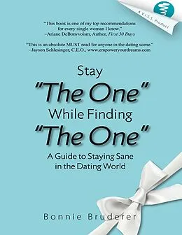 E-Book (epub) Stay the One While Finding the One von Bonnie Bruderer