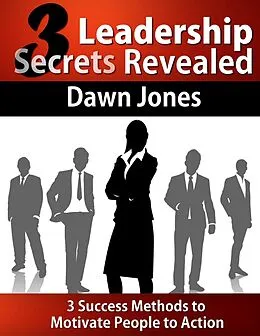 E-Book (epub) Three Leadership Secrets Revealed von Dawn Jones
