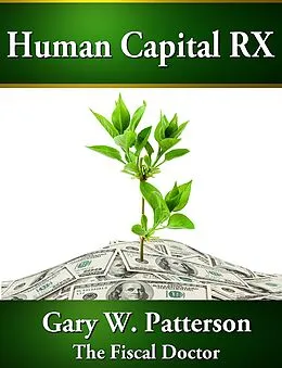 E-Book (epub) Human Capital RX von Gary W. Patterson