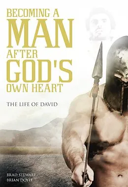 E-Book (epub) Man after God's Own Heart von Brad Stewart