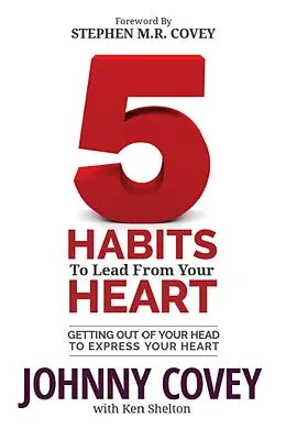 E-Book (epub) 5 Habits to Lead from Your Heart von Johnny Covey