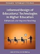 Livre Relié Informed Design of Educational Technologies in Higher Education de 