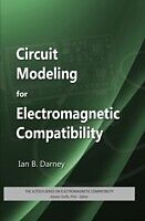 eBook (pdf) Circuit Modeling for Electromagnetic Compatibility de Ian B. Darney