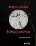 E-Book (pdf) Introduction to Biomechatronics von Graham Brooker