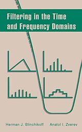 eBook (pdf) Filtering in the Time and Frequency Domains de Herman Blinchikoff, Helen Krause