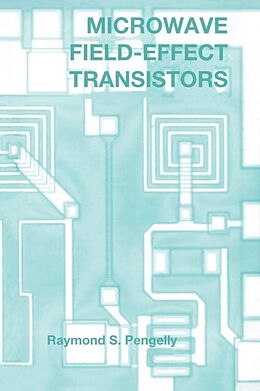 eBook (pdf) Microwave Field-Efffect Transistors de Raymond Pengelly