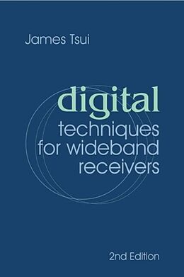 eBook (pdf) Digital Techniques for Wideband Receivers, 2nd edition de James Tsui