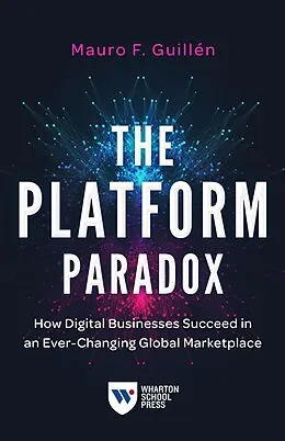E-Book (epub) The Platform Paradox von Mauro F. Guillén