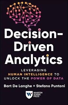 E-Book (epub) Decision-Driven Analytics von Bart de Langhe, Stefano Puntoni