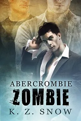 E-Book (epub) Abercrombie Zombie von K. Z. Snow