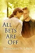 E-Book (epub) All Bets Are Off von Marguerite Labbe