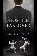 E-Book (epub) Hostile Takeover von Em Lynley