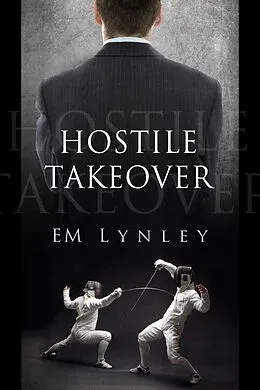 E-Book (epub) Hostile Takeover von Em Lynley