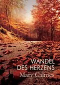 E-Book (epub) Wandel des Herzens von Mary Calmes