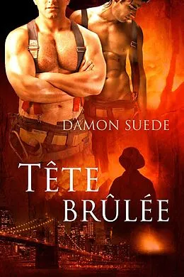E-Book (epub) Tête brûlée von Damon Suede