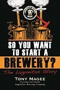 E-Book (pdf) So You Want to Start a Brewery? von Tony Magee