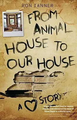 E-Book (pdf) From Animal House to Our House von Ron Tanner