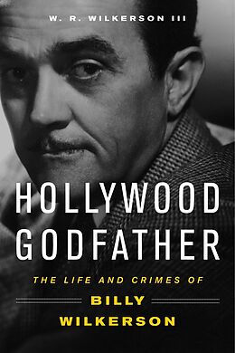 E-Book (pdf) Hollywood Godfather von W. R. Wilkerson
