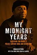 E-Book (epub) My Midnight Years von Ronald Kitchen, Thai Jones, Logan McBride