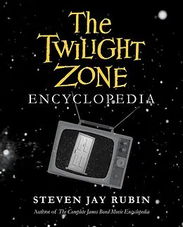 E-Book (epub) Twilight Zone Encyclopedia von Steven Jay Rubin