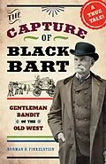 E-Book (epub) Capture of Black Bart von Norman H. Finkelstein