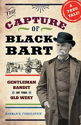 E-Book (epub) Capture of Black Bart von Norman H. Finkelstein