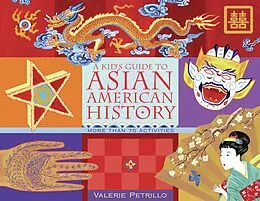 E-Book (epub) Kid's Guide to Asian American History von Valerie Petrillo