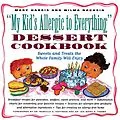 E-Book (epub) My Kid's Allergic to Everything Dessert Cookbook von Mary Harris