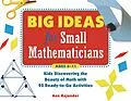 E-Book (pdf) Big Ideas for Small Mathematicians von Ann Kajander