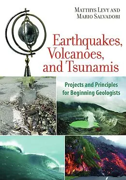 ePUB Earthquakes, Volcanoes, and Tsunamis von Matthys Levy