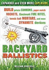 eBook (epub) Backyard Ballistics de William Gurstelle