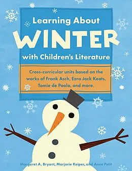 E-Book (epub) Learning About Winter with Children's Literature von Margaret A. Bryant