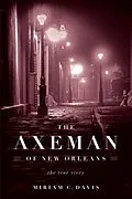 E-Book (epub) Axeman of New Orleans von Miriam C. Davis